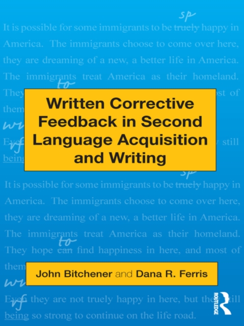 Written Corrective Feedback in Second Language Acquisition and Writing, PDF eBook