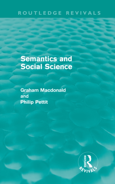 Semantics and Social Science (Routledge Revivals), PDF eBook