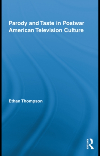 Parody and Taste in Postwar American Television Culture, PDF eBook