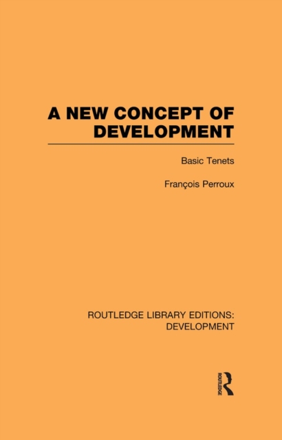 A New Concept of Development : Basic Tenets, EPUB eBook