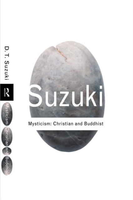 Mysticism: Christian and Buddhist, PDF eBook