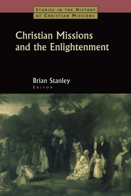Christian Missions and the Enlightenment, EPUB eBook
