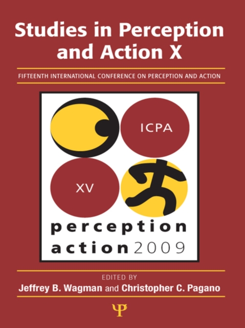 Studies in Perception and Action X : Fifteenth International Conference on Perception and Action, EPUB eBook