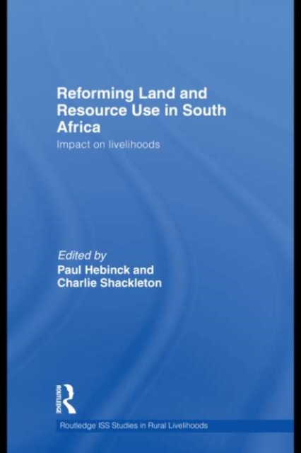 Reforming Land and Resource Use in South Africa : Impact on Livelihoods, EPUB eBook