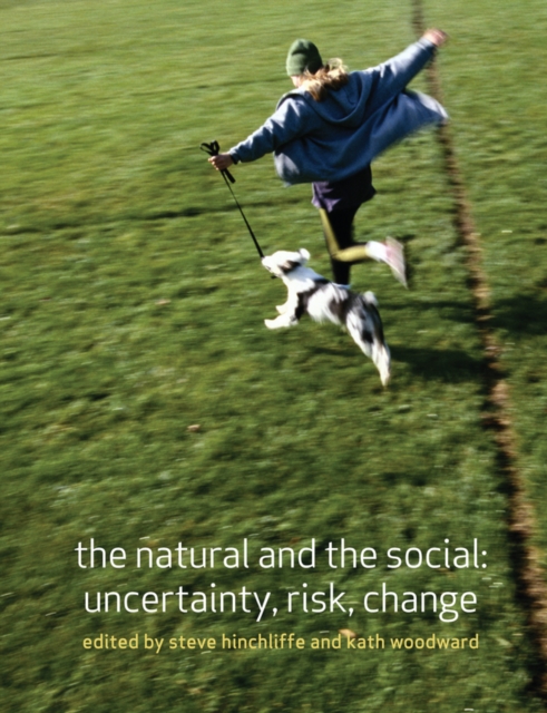 The Natural and the Social : Uncertainty, Risk, Change, PDF eBook