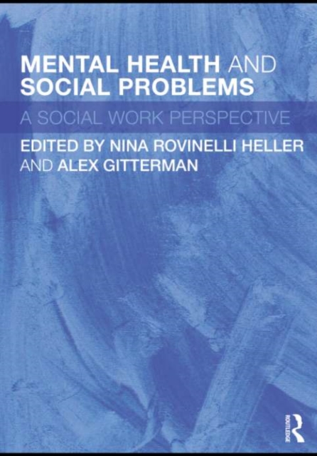 Mental Health and Social Problems : A Social Work Perspective, EPUB eBook