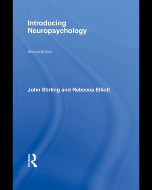 Introducing Neuropsychology : 2nd Edition, EPUB eBook