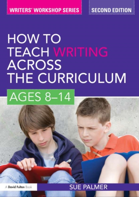 How to Teach Writing Across the Curriculum: Ages 8-14, EPUB eBook