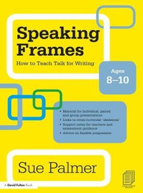 Speaking Frames: How to Teach Talk for Writing: Ages 8-10, PDF eBook