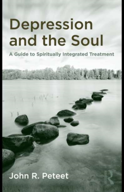 Depression and the Soul : A Guide to Spiritually Integrated Treatment, EPUB eBook