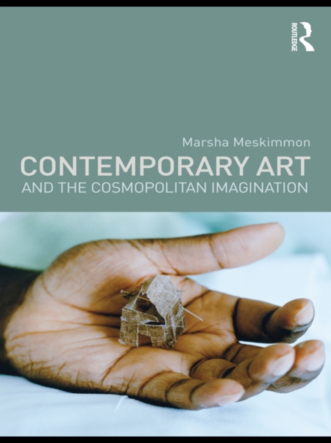 Contemporary Art and the Cosmopolitan Imagination, EPUB eBook