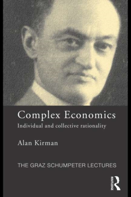 Complex Economics : Individual and Collective Rationality, EPUB eBook