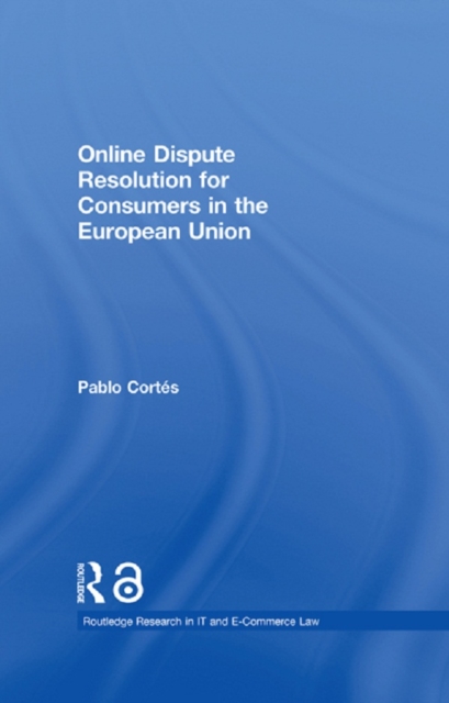 Online Dispute Resolution for Consumers in the European Union, PDF eBook