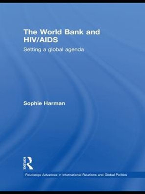 The World Bank and HIV/AIDS : Setting a global agenda, PDF eBook