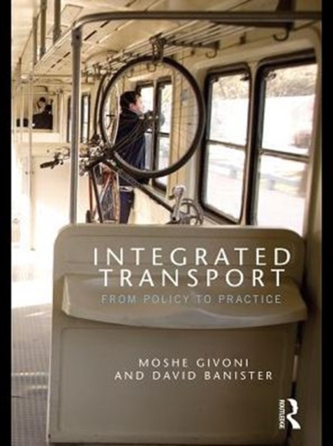 Integrated Transport : From Policy to Practice, PDF eBook