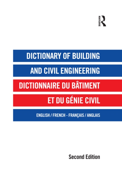 Dictionary of Building and Civil Engineering : English/French French/English, EPUB eBook
