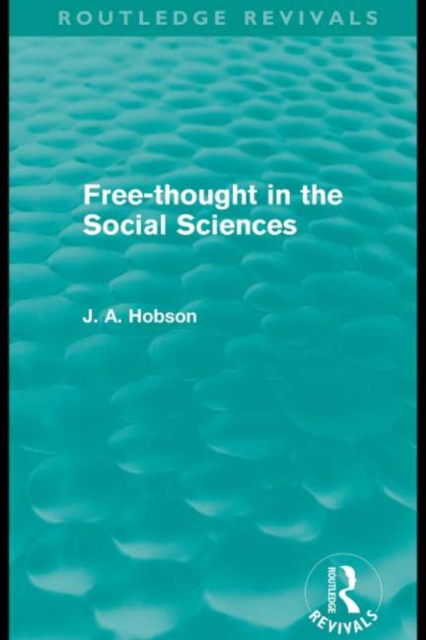 Free-Thought in the Social Sciences (Routledge Revivals), EPUB eBook