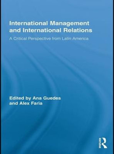 International Management and International Relations : A Critical Perspective from Latin America, PDF eBook