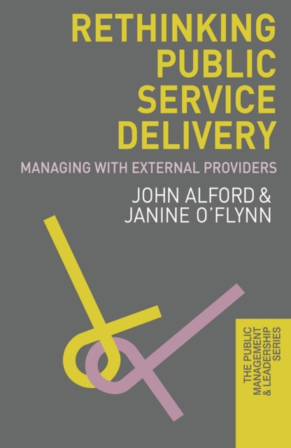 Rethinking Public Service Delivery : Managing with External Providers, PDF eBook