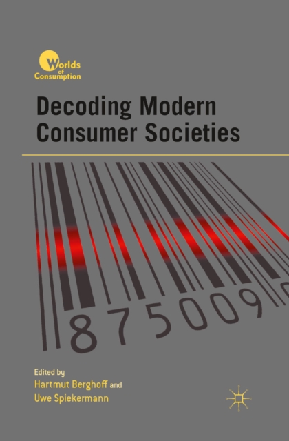 Decoding Modern Consumer Societies, PDF eBook