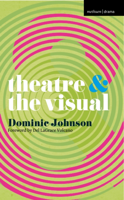 Theatre and The Visual, PDF eBook