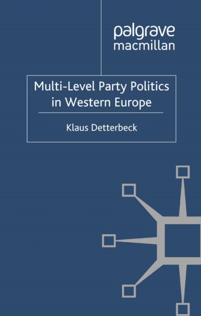 Multi-Level Party Politics in Western Europe, PDF eBook