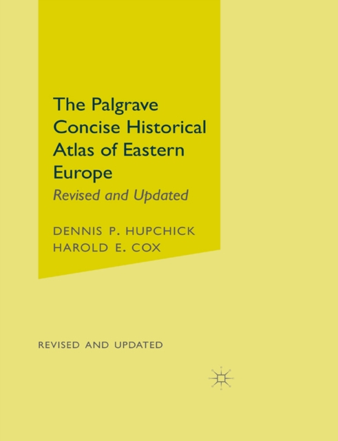The Palgrave Concise Historical Atlas of Eastern Europe, PDF eBook