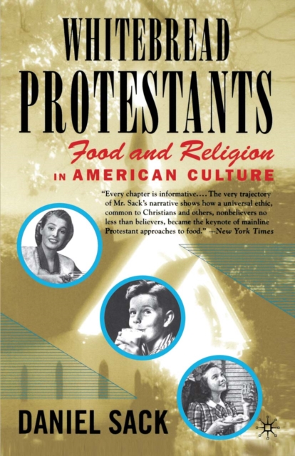 Whitebread Protestants : Food and Religion in American Culture, PDF eBook