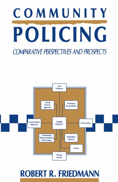 Community Policing : Comparative Perspectives and Prospects, PDF eBook