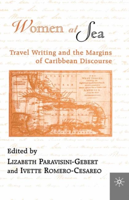 Women At Sea : Travel Writing and the Margins of Caribbean Discourse, PDF eBook