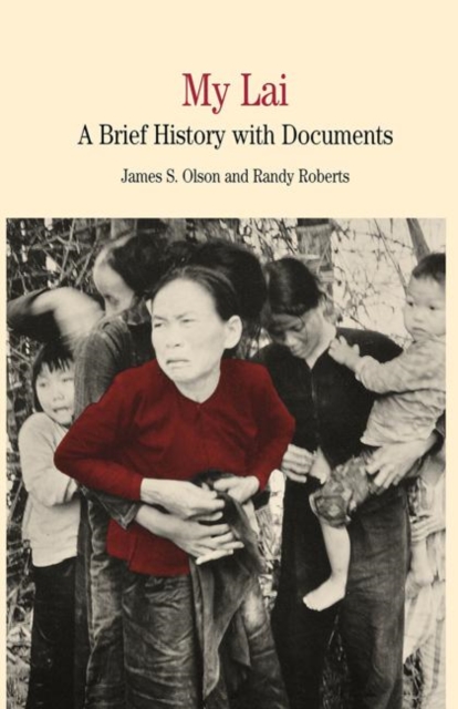 My Lai : A Brief History with Documents, PDF eBook
