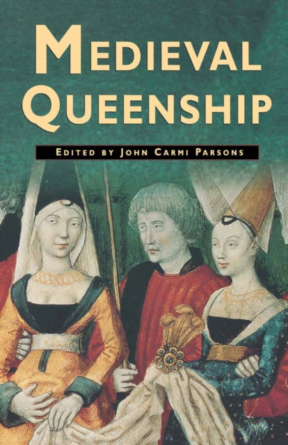 Medieval Queenship, PDF eBook