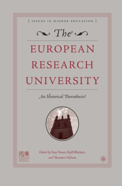 The European Research University : An Historical Parenthesis?, PDF eBook