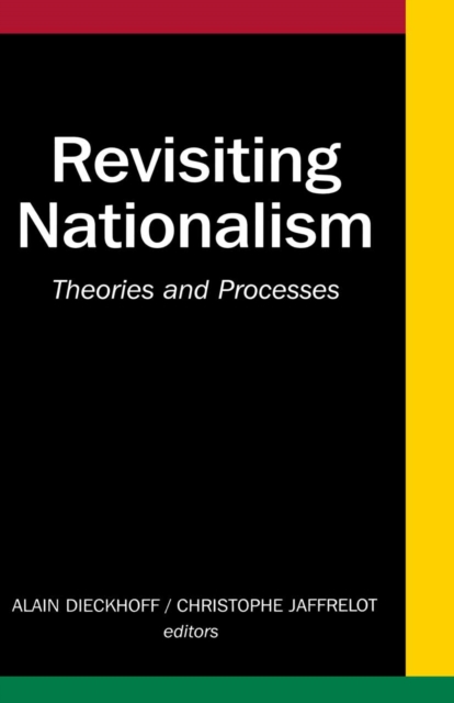 Revisiting Nationalism : Theories and Processes, PDF eBook
