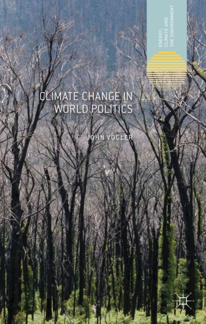 Climate Change in World Politics, PDF eBook