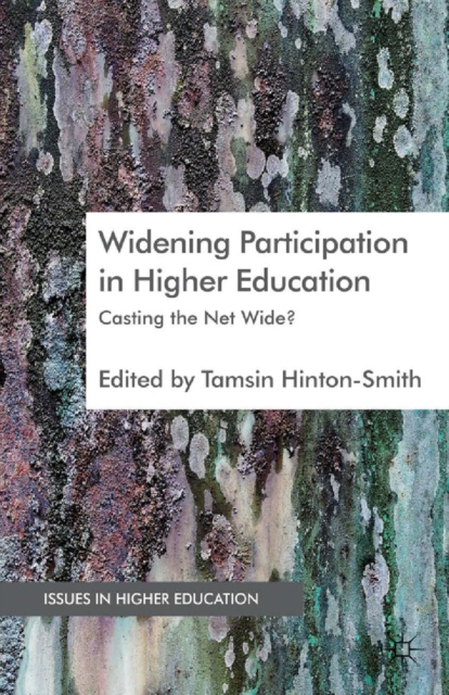 Widening Participation in Higher Education : Casting the Net Wide?, PDF eBook