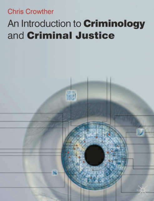 An Introduction to Criminology and Criminal Justice, PDF eBook
