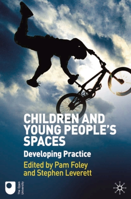 Children and Young People's Spaces : Developing Practice, PDF eBook