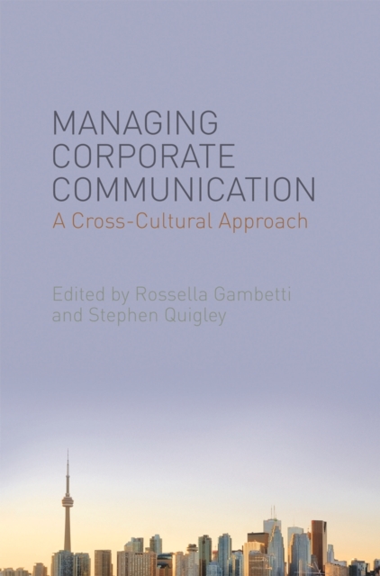 Managing Corporate Communication : A Cross-Cultural Approach, PDF eBook