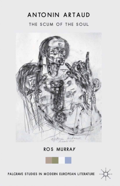 Antonin Artaud : The Scum of the Soul, PDF eBook