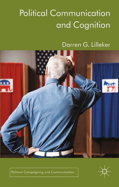 Political Communication and Cognition, PDF eBook