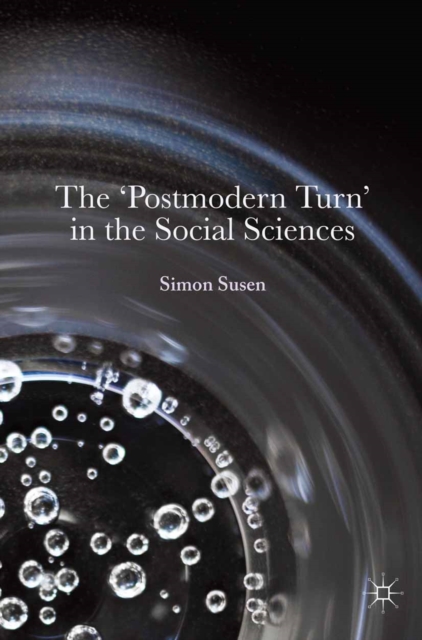 The 'Postmodern Turn' in the Social Sciences, PDF eBook