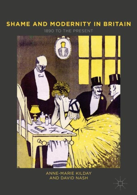 Shame and Modernity in Britain : 1890 to the Present, EPUB eBook