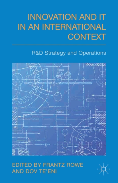 Innovation and it in an International Context : R&D Strategy and Operations, PDF eBook
