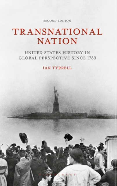 Transnational Nation : United States History in Global Perspective since 1789, PDF eBook