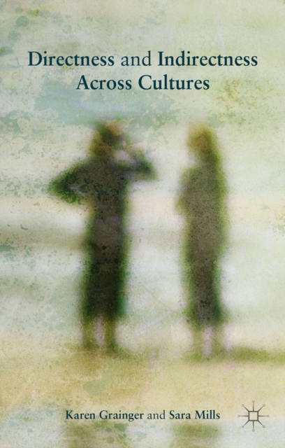 Directness and Indirectness Across Cultures, PDF eBook