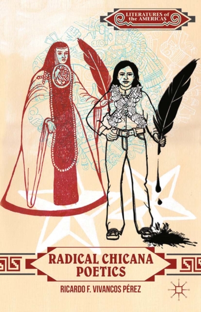 Radical Chicana Poetics, PDF eBook