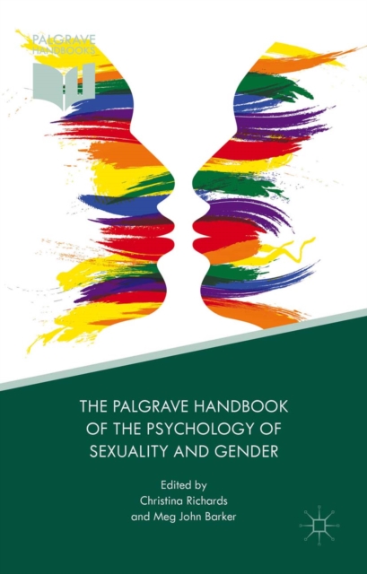 The Palgrave Handbook of the Psychology of Sexuality and Gender, PDF eBook