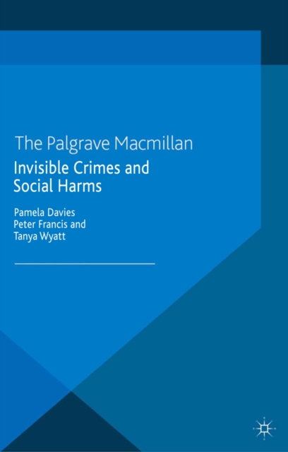 Invisible Crimes and Social Harms, PDF eBook