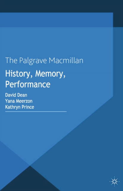 History, Memory, Performance, PDF eBook